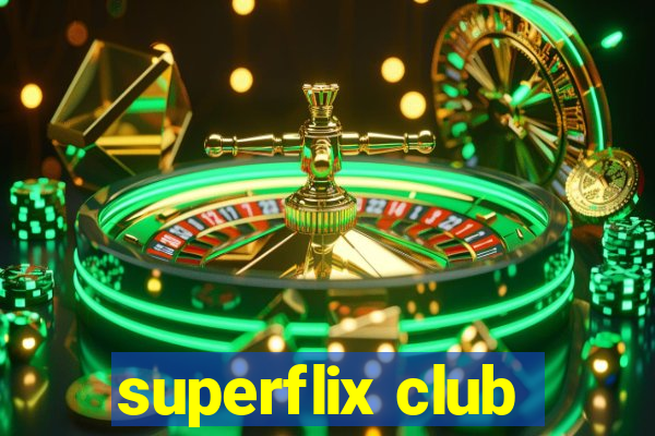 superflix club